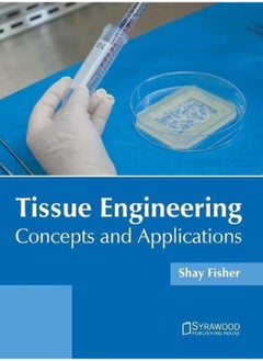 Tissue Engineering: Concepts and Applications 