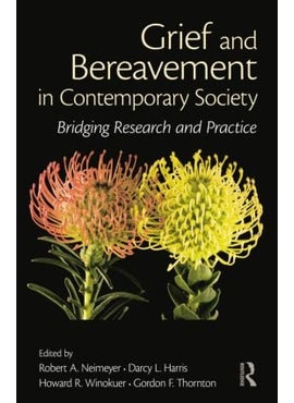 Grief and Bereavement in Contemporary Society 
