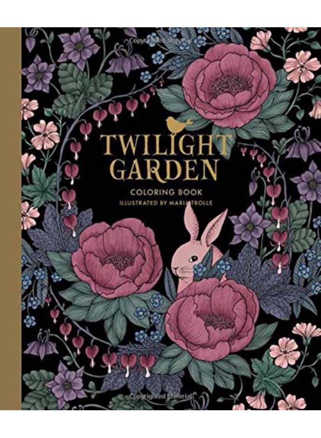 Twilight Garden Coloring Book : Published in Sweden as "Blomstermandala"