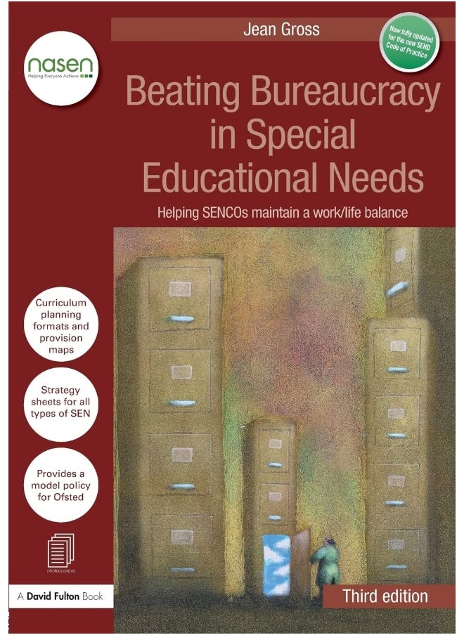 Beating Bureaucracy in Special Educational Needs: Helping SENCOs maintain a work/life balance