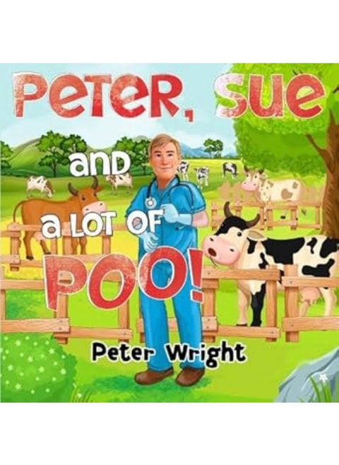 Peter, Sue and a Lot of Poo!