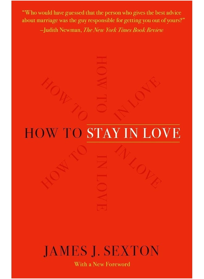 How to Stay in Love: Practical Wisdom from an Unexpected Source 