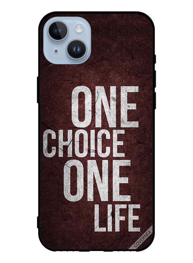 Covernex Protective Case Cover For Apple iPhone 14 Plus One Choice One Life Quote - Image 1