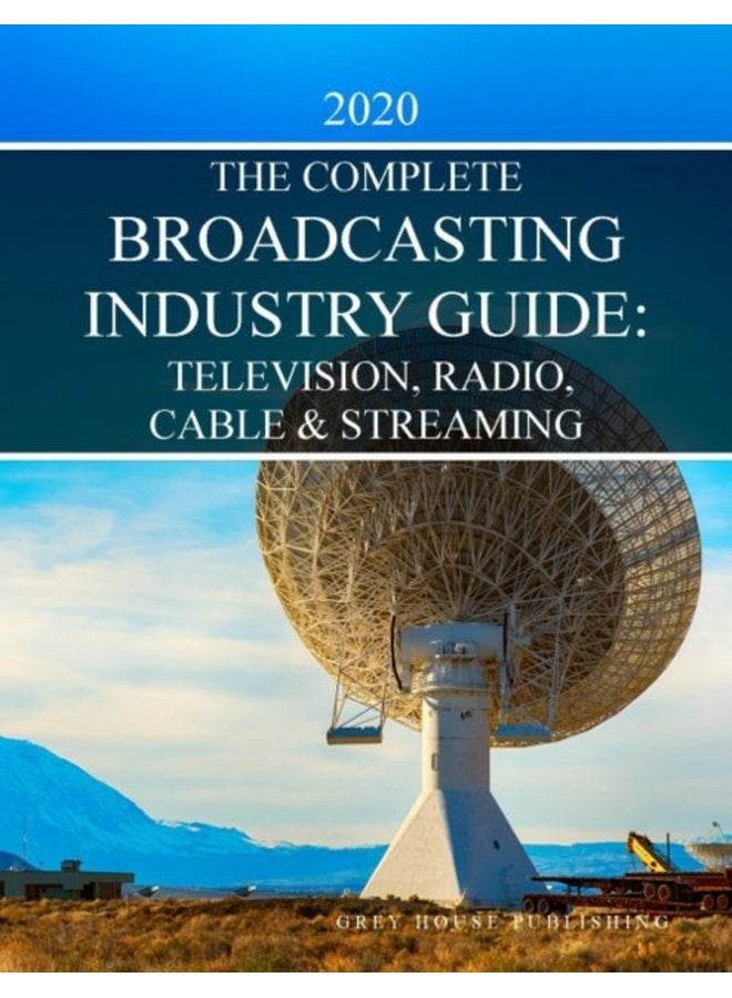 Complete Television Radio Cable Industry Guide 2020 - Paperback