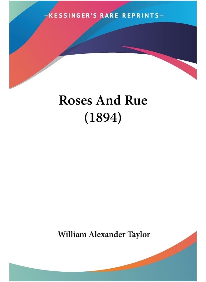Roses And Rue (1894) 