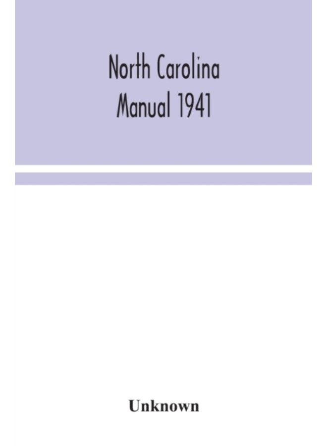 North Carolina Manual 1941 - Paperback