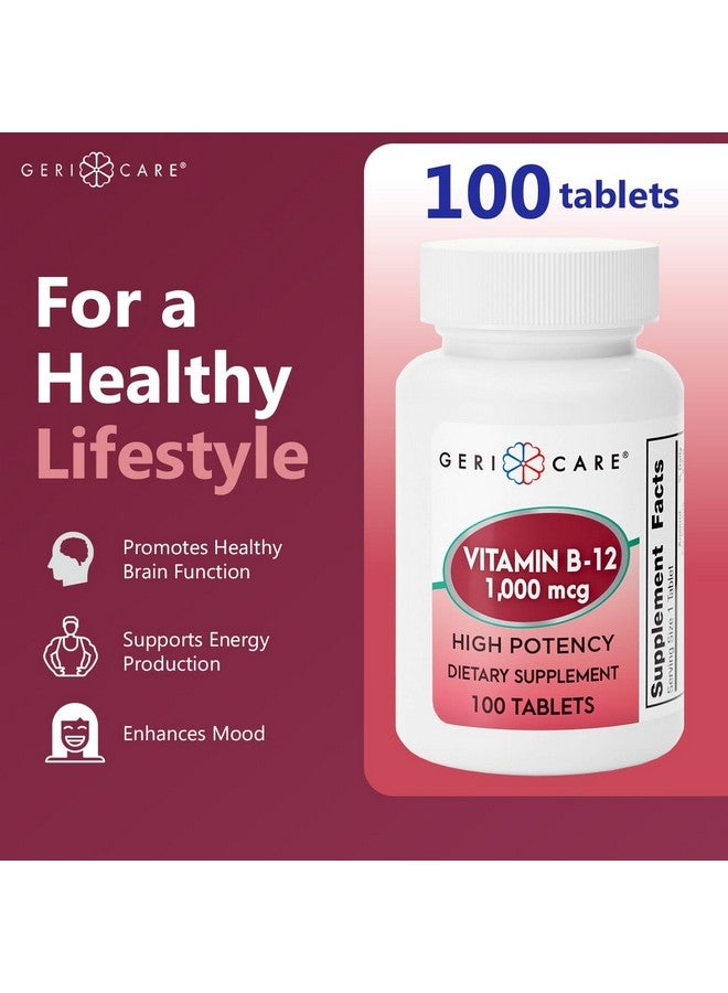 GeriCare Vitamin B-12 1000mcg High Potency Tablets, Premium Dietary Supplement for Boosting Energy, Supporting Brain Health, and Maintaining a Healthy Nervous System 100 Count (Pack of 1) - Image 4