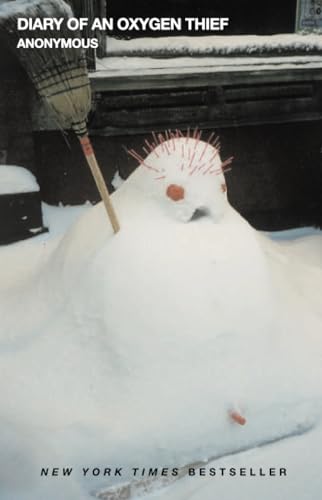 Diary Of An Oxygen Thief