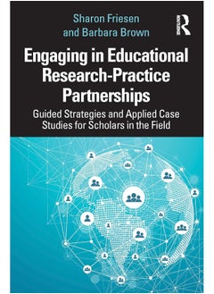 Engaging in Educational Research-Practice Partnerships: Guided Strategies and Applied Case Studies for Scholars in the Field - pzsku/Z4F43DBA49DBF7ED14770Z/45/_/1740557214/934c598e-dfd8-4f3d-abce-a5abb567a646