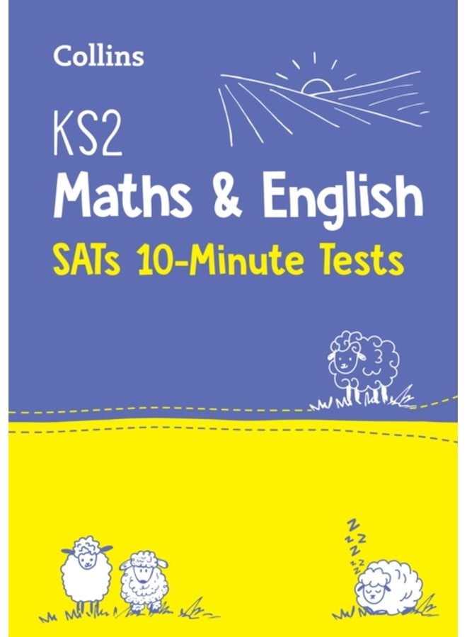 KS2 Maths and English SATs 10 Minute Tests For the 2024 Tests - Paperback
