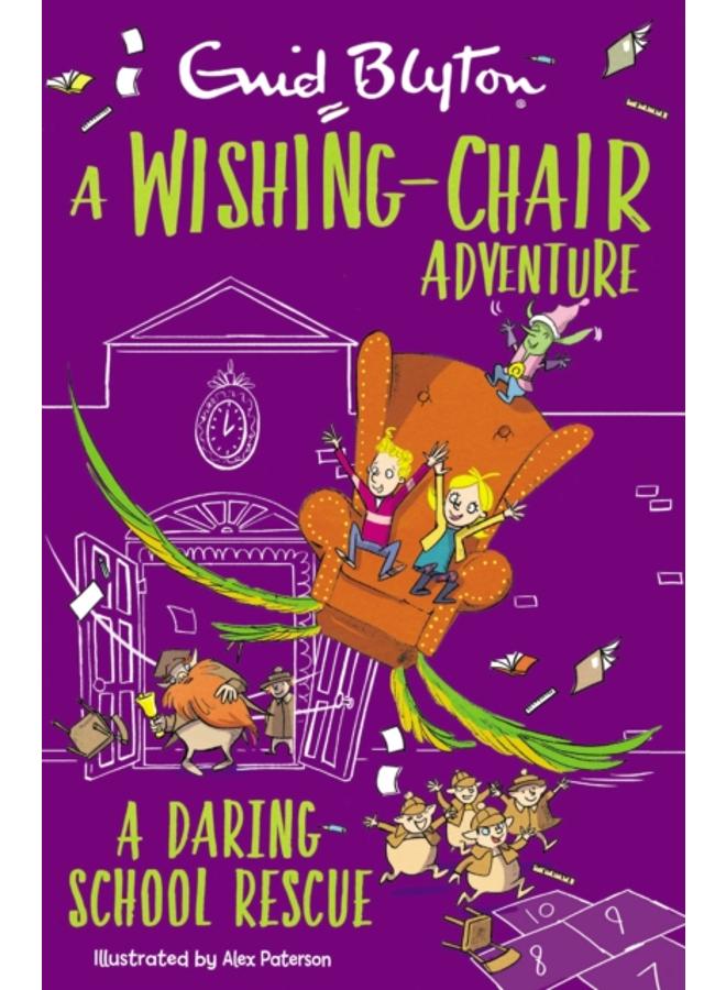 A Wishing-Chair Adventure: A Daring School Rescue : Colour Short Stories 