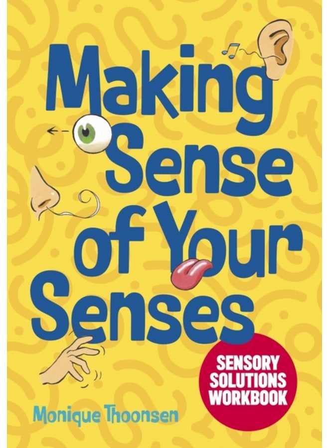 Making Sense of Your Senses Sensory Solutions Workbook - Paperback