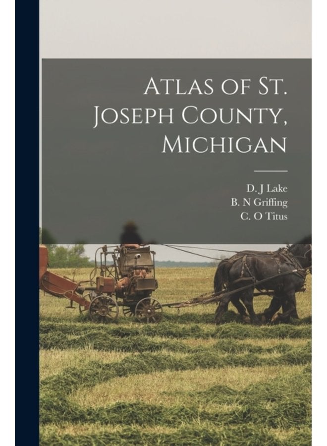 Atlas of St Joseph County Michigan - Paperback