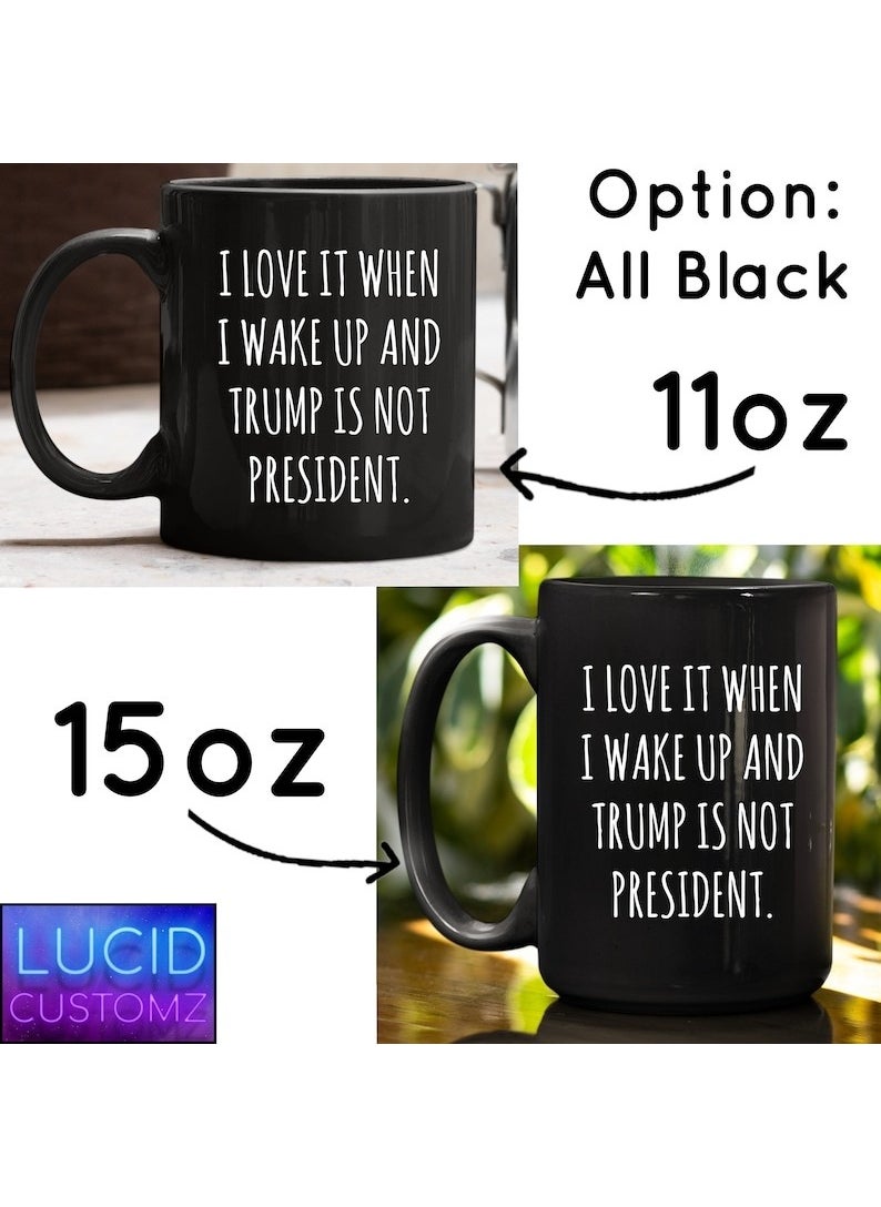Bexdore - Trump Mugshot Mug, I Love It When I Wake Up In The Morning and Donal English Mug - Image 1