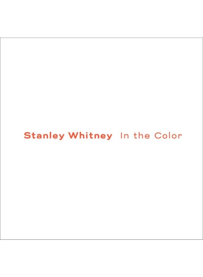 Stanley Whitney : In the Color 