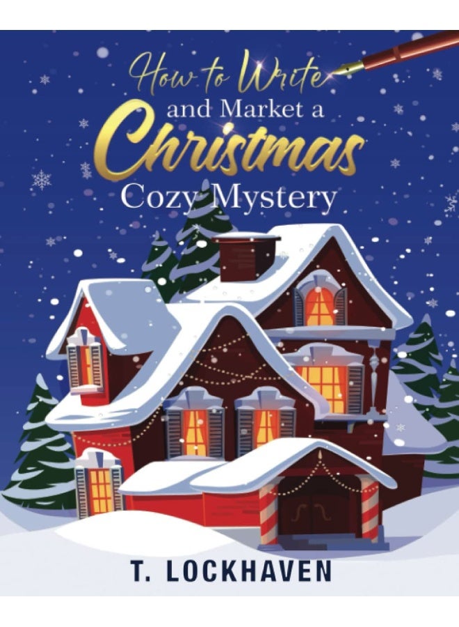 How to Write and Market a Christmas Cozy Mystery: A Guide to Plotting and Outlining a Murder Mystery - Image 1