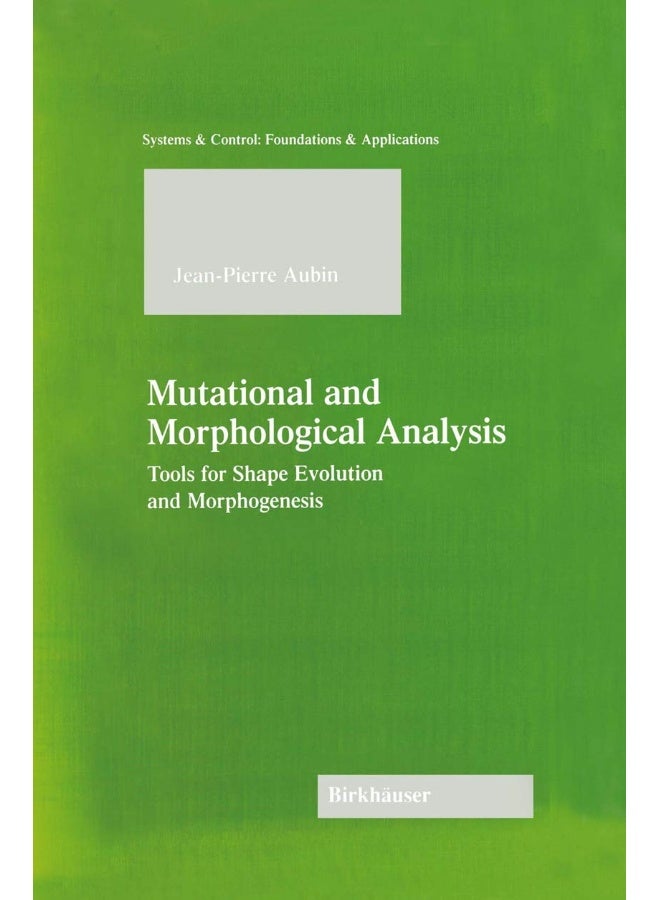 Mutational and Morphological Analysis: Tools for Shape Evolution and Morphogenesis