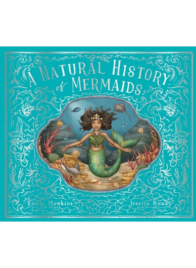 A Natural History of Mermaids : Volume 2