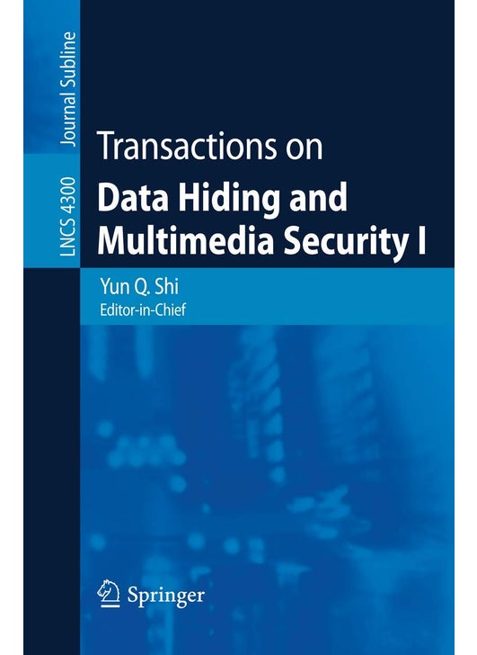 Transactions on Data Hiding and Multimedia Security I
