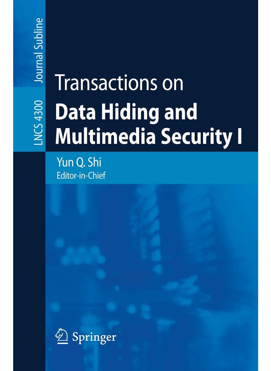Transactions on Data Hiding and Multimedia Security I 