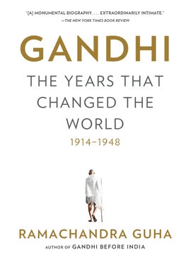 Gandhi: The Years That Changed the World, 1914-1948