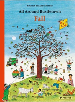 ALL AROUND BUSTLETOWN FALL 