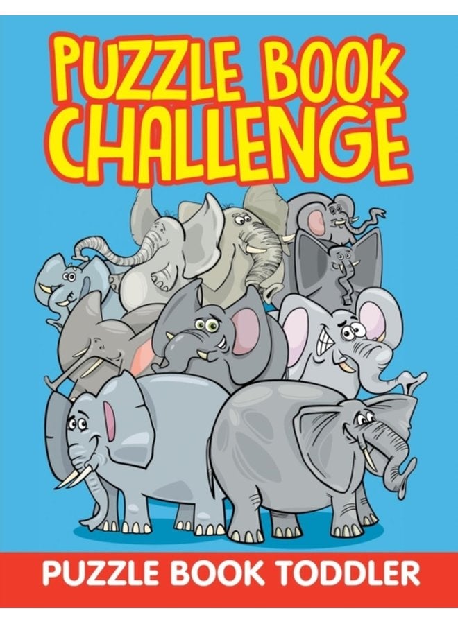 Puzzle Book Challenge Puzzle Book Toddler - Paperback
