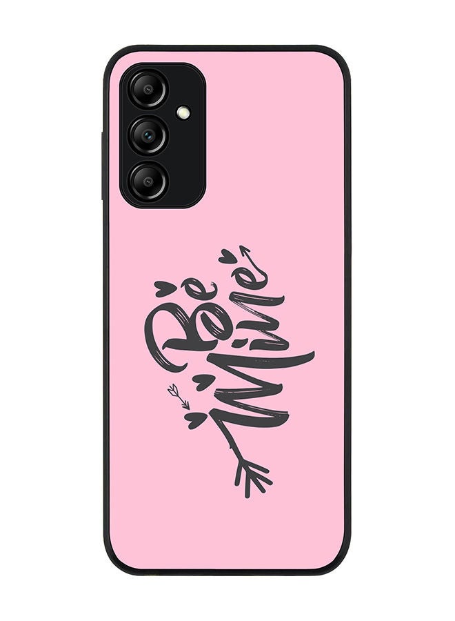 Rugged Black edge case for Samsung Galaxy A14 4G/5G Slim fit Soft Case Flexible Rubber Edges Anti Drop TPU Gel Thin Cover - Be Mine