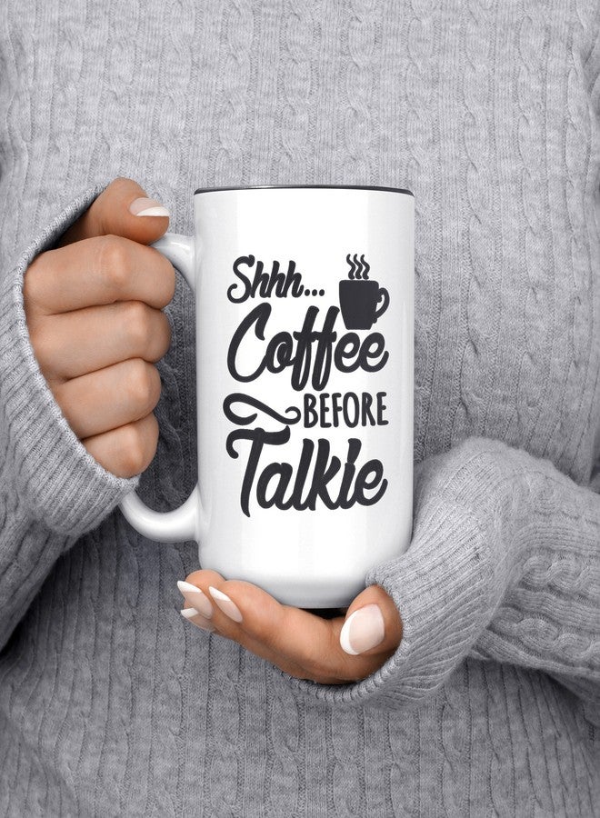 آرتيزان آول كوب قهوة مرح من Artisan Owl، مكتوب عليه "Shhh Coffee Before Talkie" - كوب سيراميك أبيض كبير 15 أونصة مع حشوة سوداء، مناسب للرجال والنساء ومحبي القهوة، للاستخدام في المكتب والمنزل - Image 5