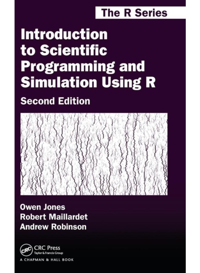 Introduction to Scientific Programming and Simulation Using R