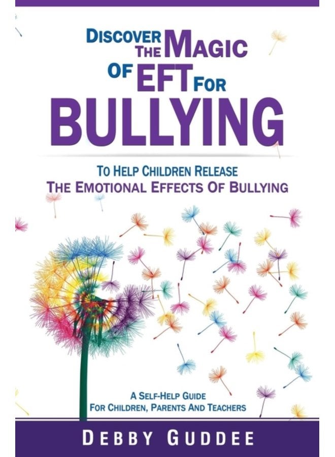 Discover the Magic of EFT for Bullying - Paperback