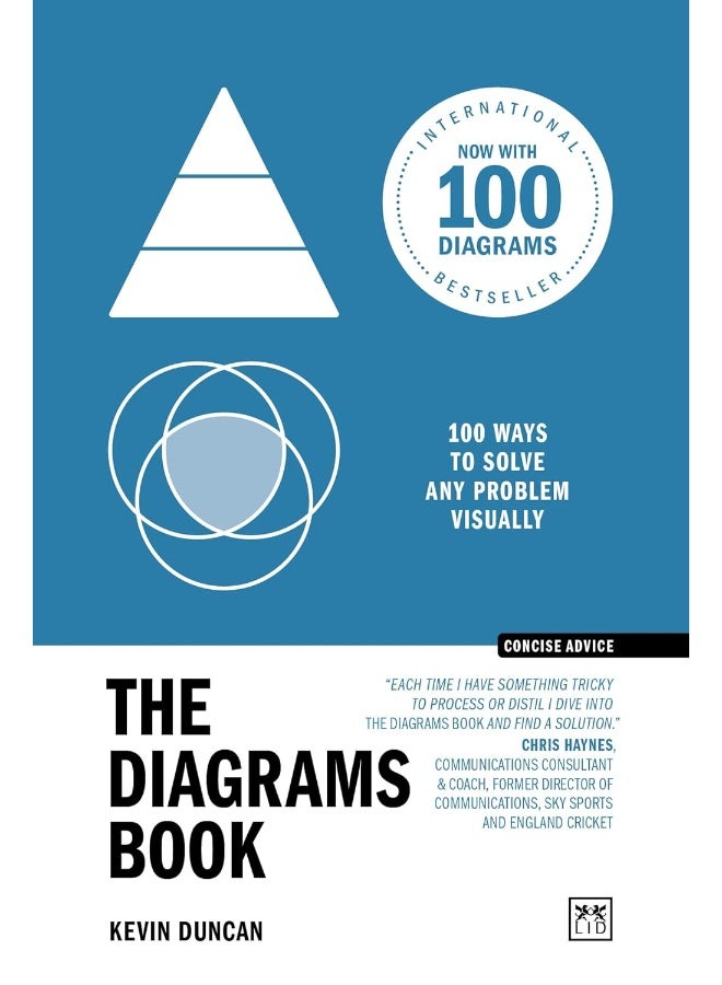 The Diagrams Book 10th Anniversary Edition: 100 ways to solve any problem visually