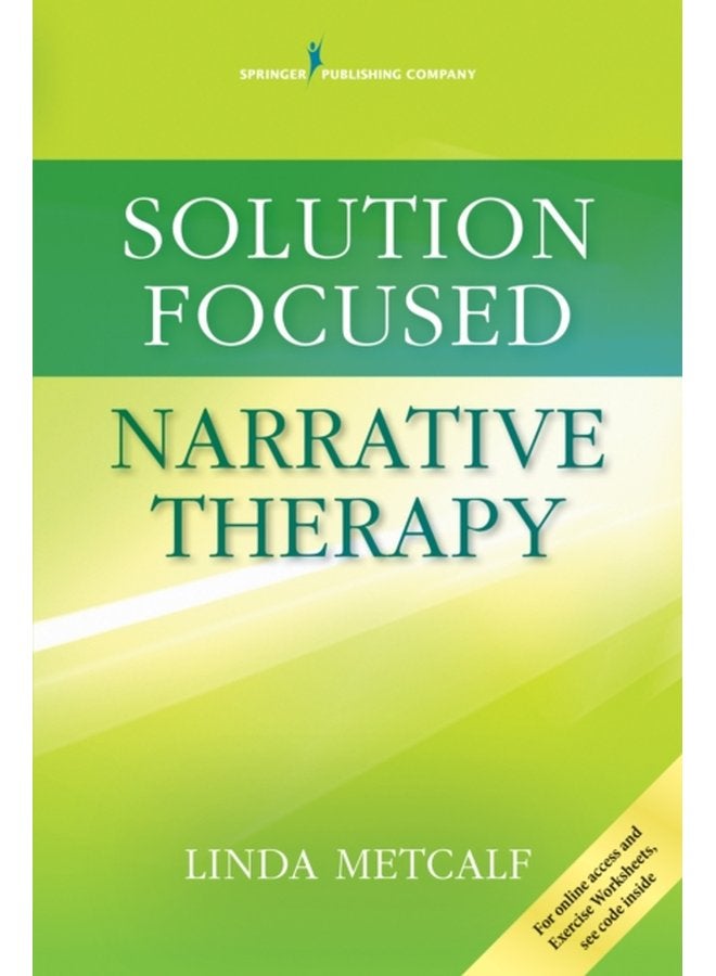 Solution Focused Narrative Therapy - Paperback