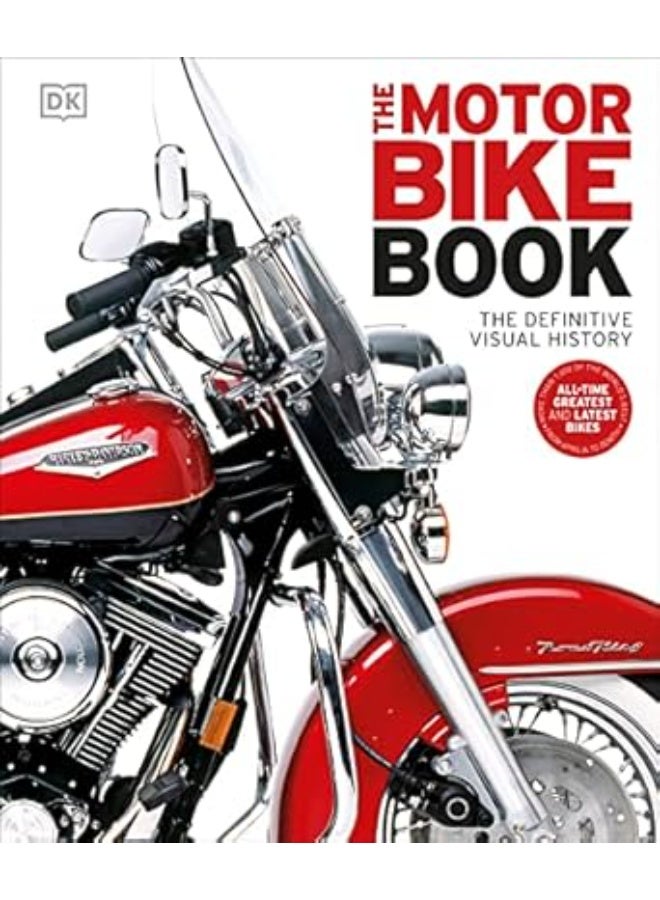 The Motorbike Book: The Definitive Visual History