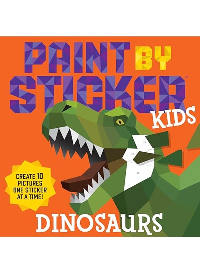 PAINT BY STICKER KIDS DINOSAURS
