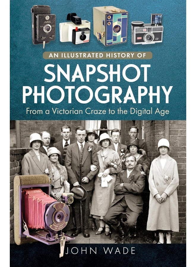 An Illustrated History of Snapshot Photography: From a Victorian Craze to the Digital Age - Image 2