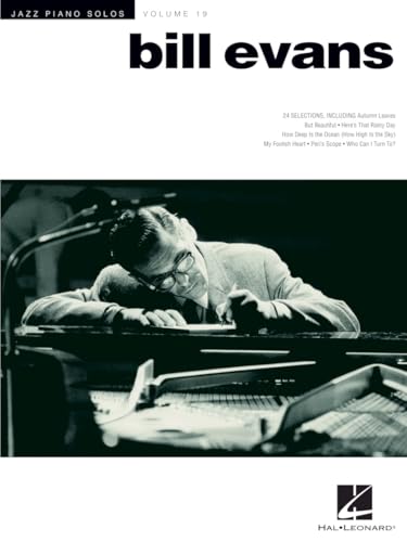 Hal Leonard Bill Evans – Jazz Piano Solos Songbook | Volume 19 in Jazz Piano Solos Series | 24 Classic Jazz Standards for Solo Piano | Arranged by Brent Edstrom ... to Advanced Players (Jazz Piano Solos, 19) - Image 5