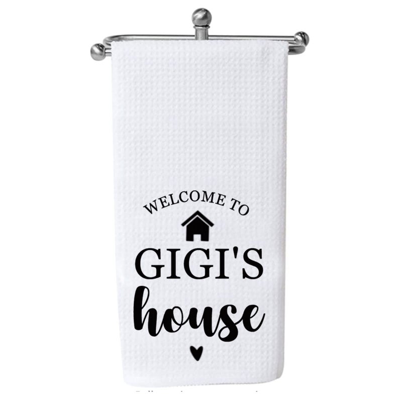 PXTIDY Gigi Gift Grandma Kitchen Towel Welcome to Gigis House Grandma Housewarming Gift Welcome to Gigis House