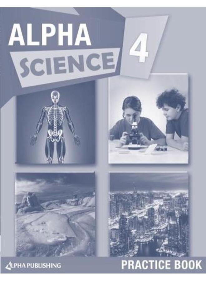 Alpha Science GR 4 Practice Book  Ed   1