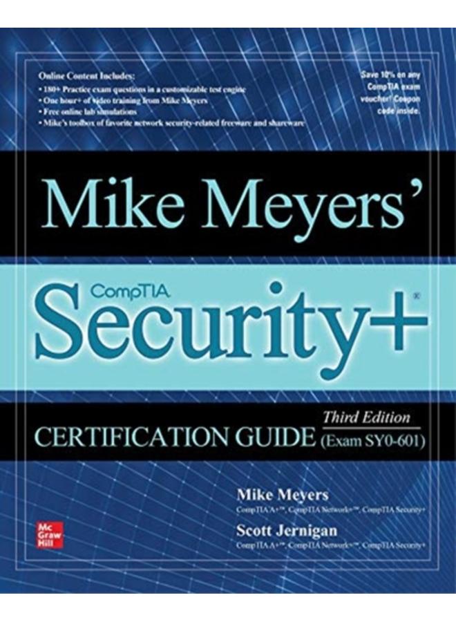 Mike Meyers' CompTIA Security+ Certification Guide, Third Edition (Exam SY0-601) 