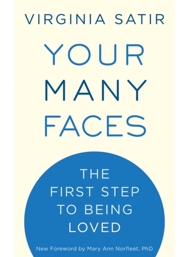Your Many Faces The First Step to Being Loved - Paperback