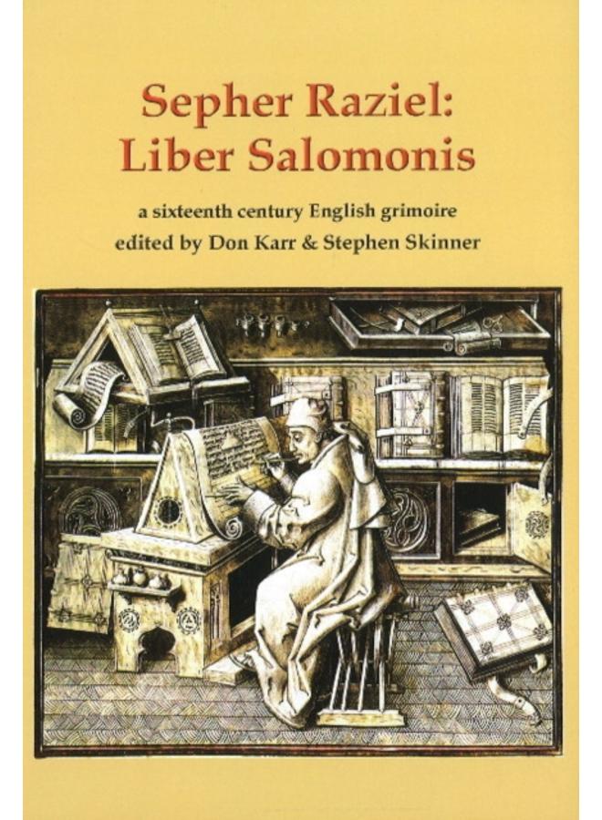 Sepher Raziel: Liber Salomonis : a sixteenth century English grimoire 