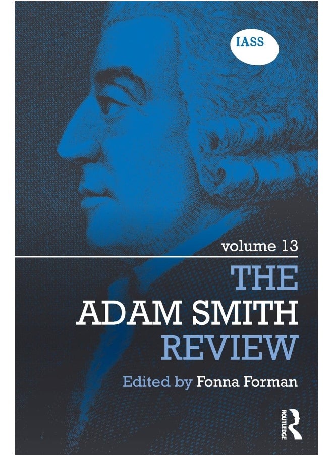 The Adam Smith Review: Volume 13 
