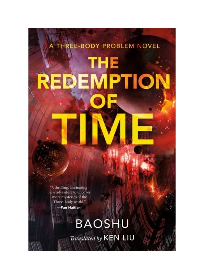 The Redemption Of Time: A Three-body Problem Novel