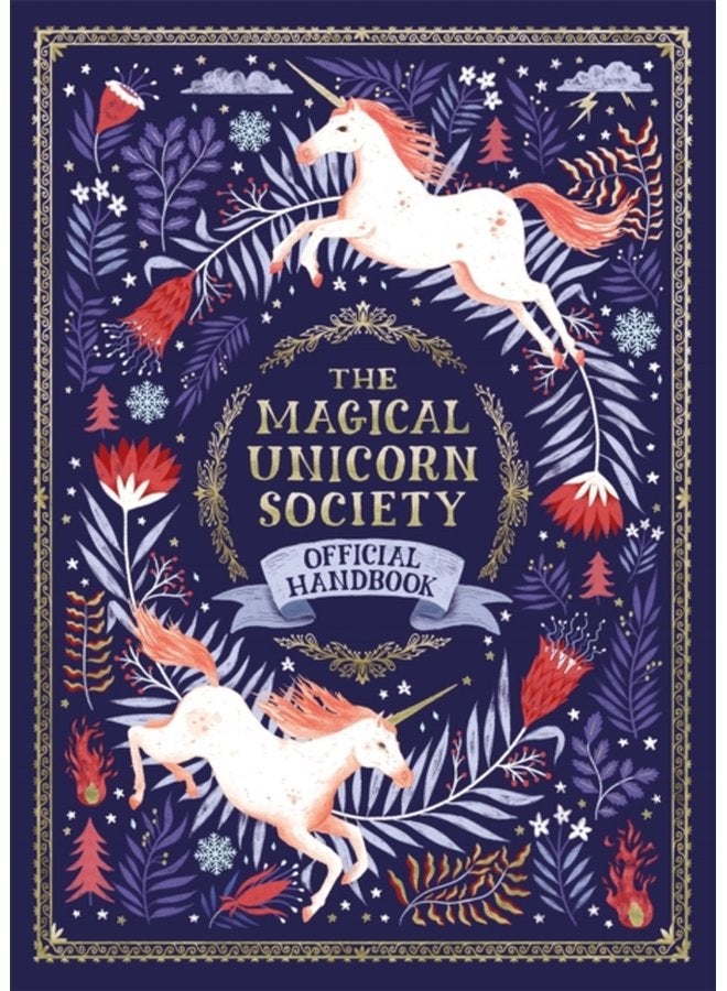 The Magical Unicorn Society Official Handbook - Hardback
