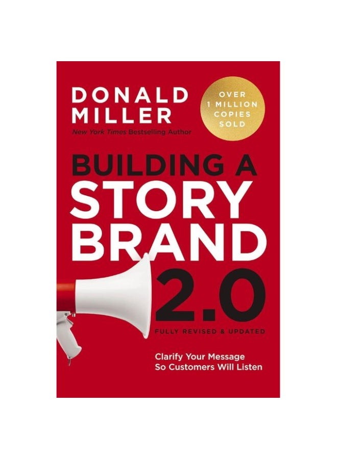 Building a Narrative Brand 2.0 - by Donald Miller