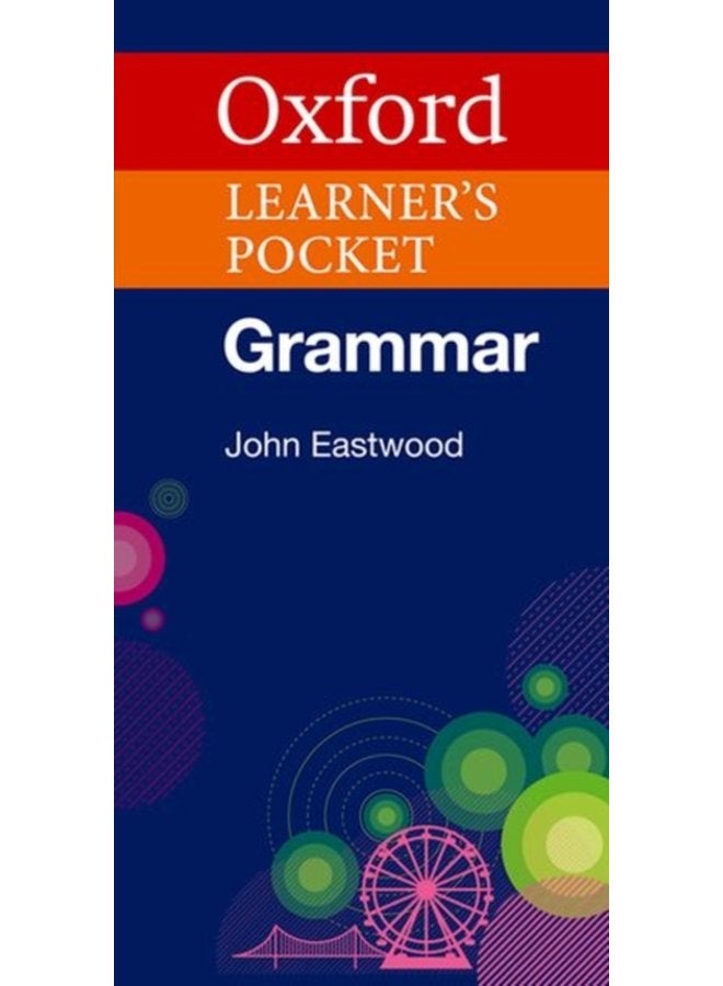 Oxford Learner s Pocket Grammar Pocket sized grammar to revise and check grammar rules - Paperback