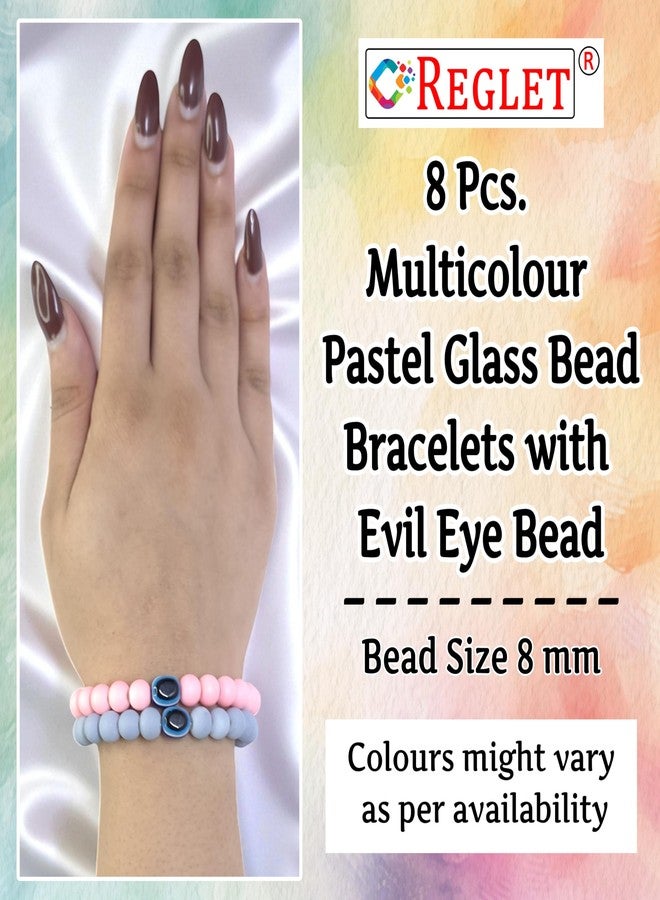 REGLET Pack of 8 - Pastel Glass Bead Bracelet with Evil Eye Bead - Mullticolour - Stretchable Bracelets for Women, Girls Stylish - Adjustable - Bead Size 8mm - Image 3