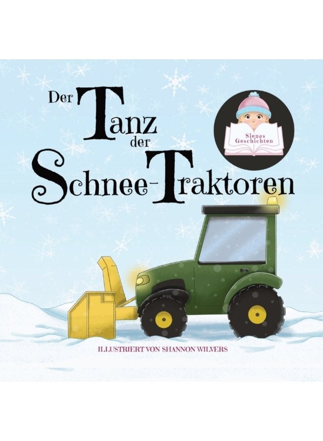 Der Tanz der Schnee Traktoren - Paperback
