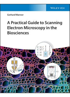 A Practical Guide to Scanning Electron Microscopy in the Biosciences - pzsku/Z4FA9FB7C4D910F730EB2Z/45/_/1731331131/7b11a0b3-d6f1-4d2b-b5e9-981ff35b14e0